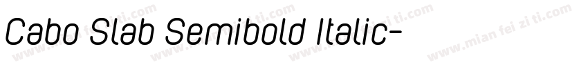 Cabo Slab Semibold Italic字体转换